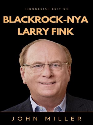 cover image of BlackRock-nya Larry Fink